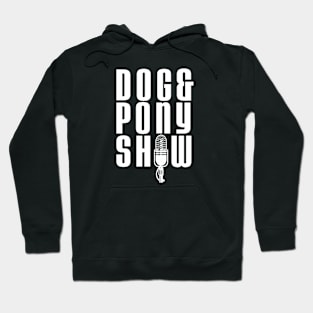 Dog and Pony Show Logo Hoodie